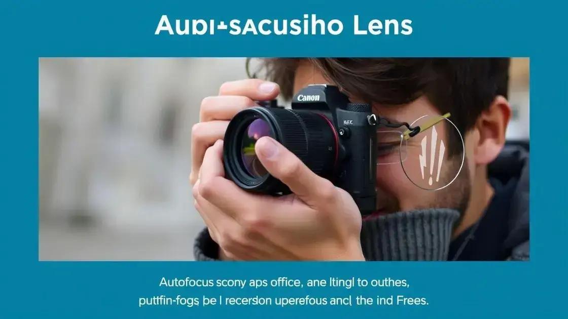 Vantagens de lentes com foco automático